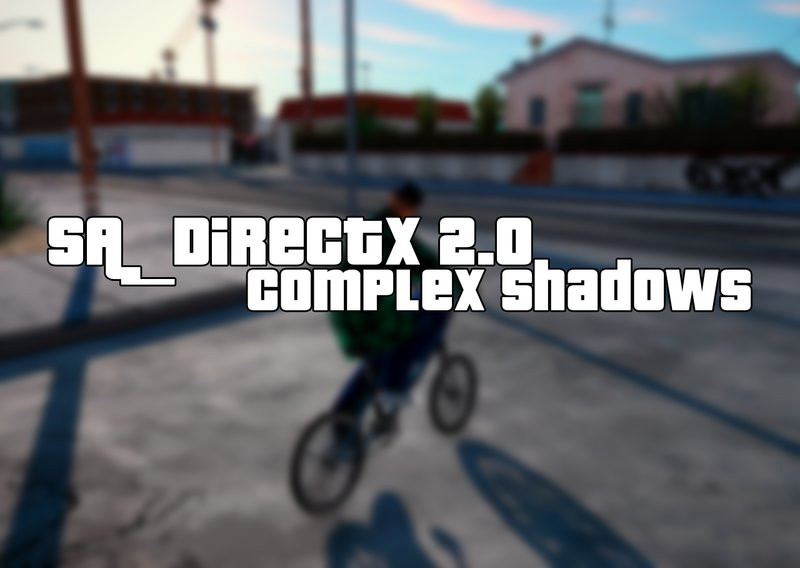 SA_DX 2.0 - Complex Shadows (v .0.369) Flicker fix