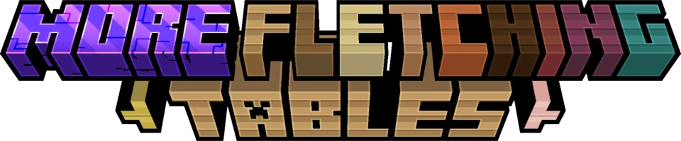 More Fletching Tables [Minecraft 1.21 - 1.20.1] 1.5.6 - Minecraft