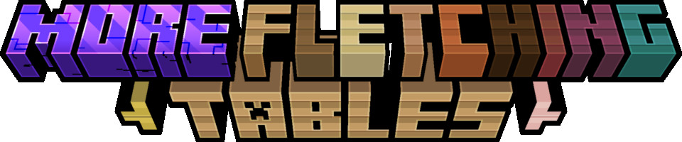 More Fletching Tables [Minecraft 1.21 - 1.20.1]