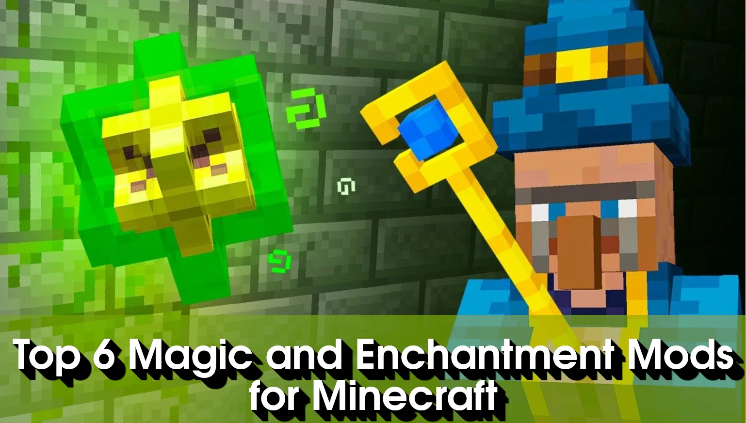 TOP-6 Best Magic and Enchantment Mods for Minecraft - Minecraft