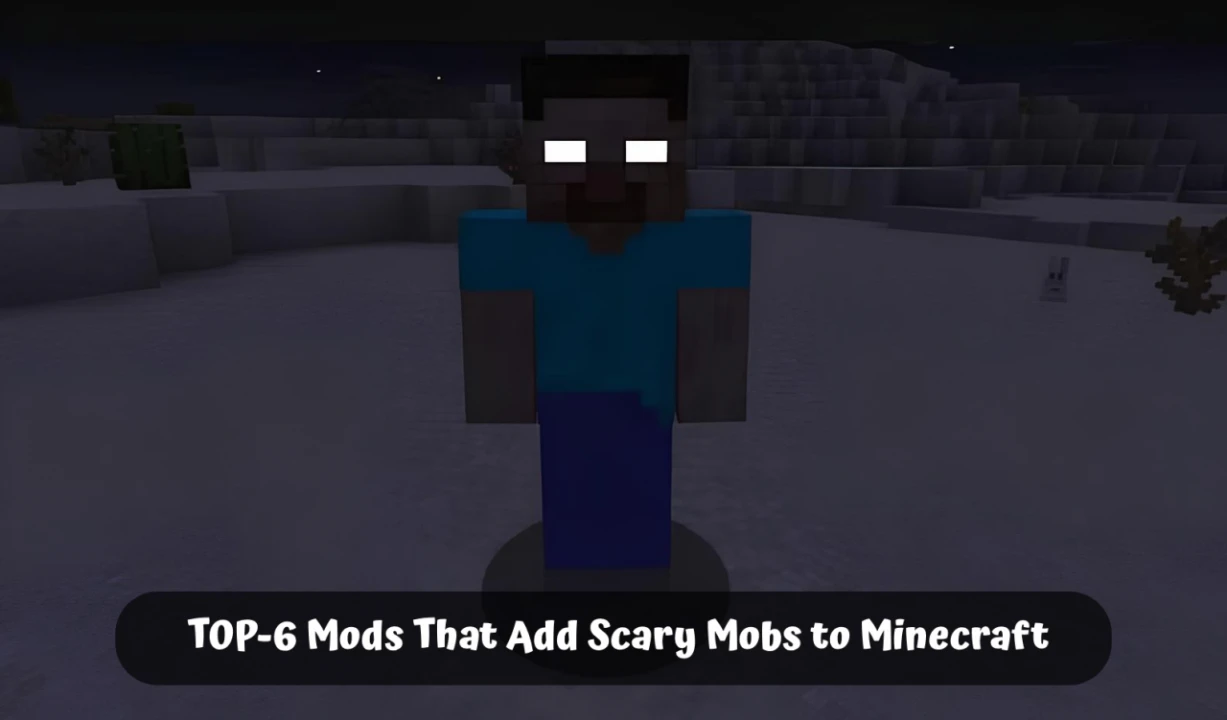 TOP-6 Mods That Add Scary Mobs to Minecraft